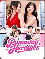 Runaway Heroines – Full HD Movie