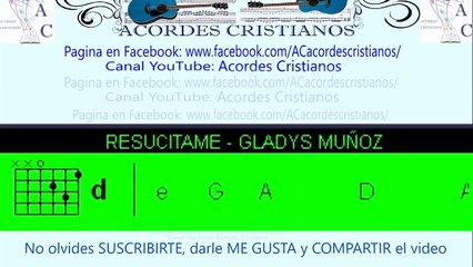 Resucitame - Gladys Muñoz Acordes Guitarra