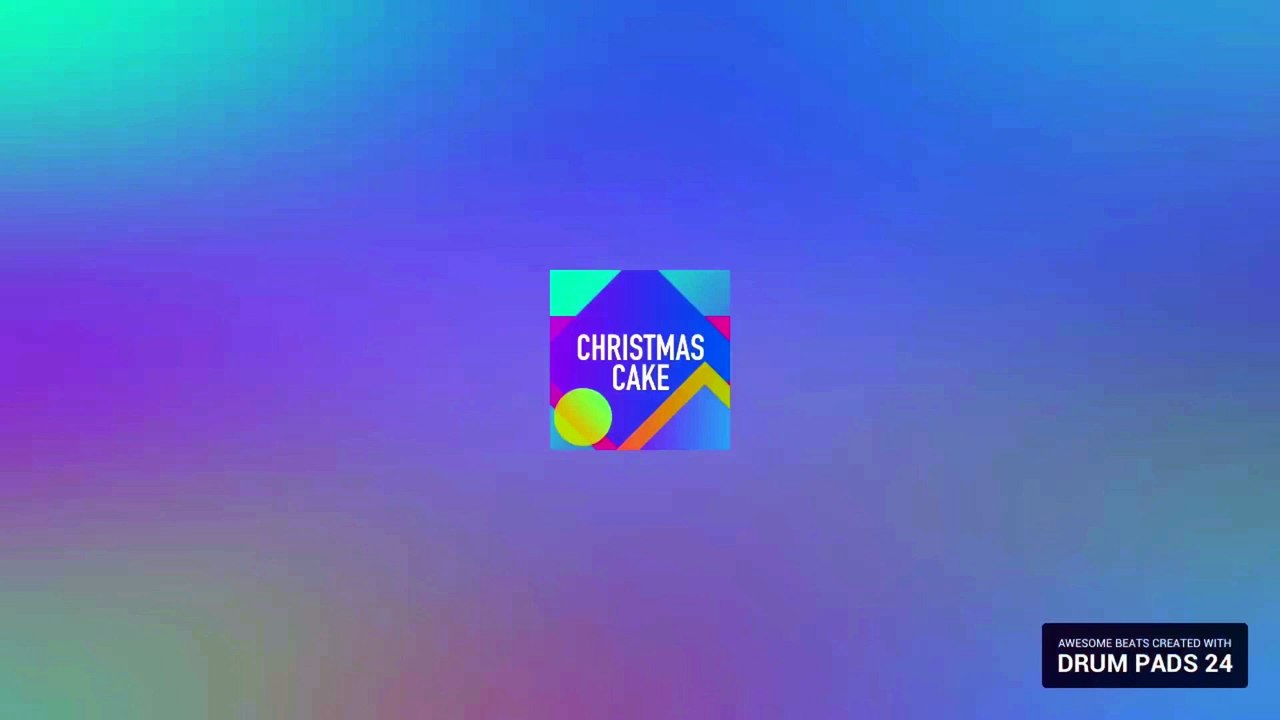 Christmas Cake (Feat.Drum Pads 24)
