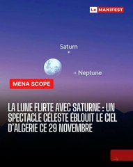 Le Manifest - 🚨🌙✨ Lune & Saturne ce soir ! Un rapprochement rare entre la Lune et Saturne sera visible dans une grande partie du monde — dont l’Algérie — juste après le coucher du Soleil. Un spectacle à l’œil nu à ne pas manquer ! 🔭💛