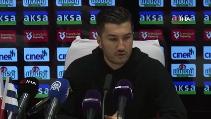 Nuri Şahin: "Bu maç bize ilaç oldu"