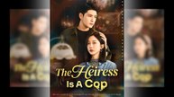 The Heiress Is A Cop Full Movie