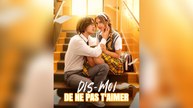 Dis-moi de Ne Pas T'aimer