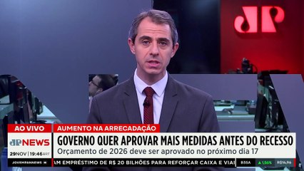 Governo quer aprovar medidas para aumentar arrecadação antes do recesso