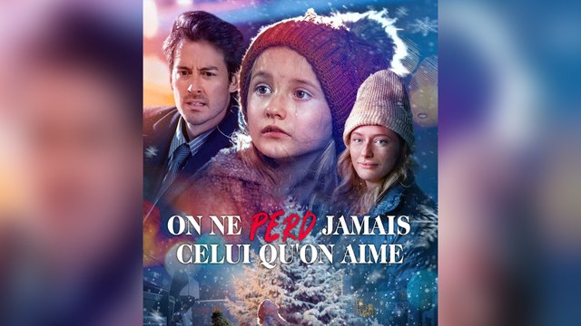 On ne Perd jamais Celui qu'on Aime Film complet