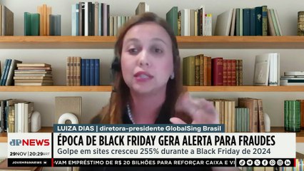 Época de Black Friday gera alerta para fraudes e golpes