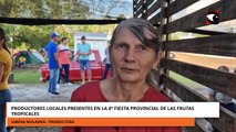 Productores locales y emprendedores se lucen en la 8º Fiesta Provincial de las Frutas Tropicales