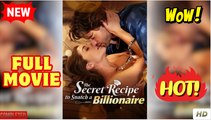 The Secret Recipe Snatch A Billionaire (2025)