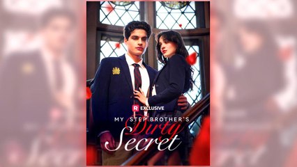 My Stepbrother's Dirty Secret full short drama #ShortF7