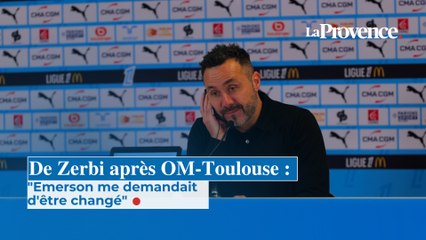 De Zerbi après OM-Toulouse : "Emerson me demandait d'être changé"