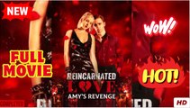 Reincarnated Love Amy's Revenge