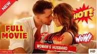 Falling for the Other Woman's Husband - Full Movie HD