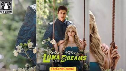 🍏💙✅🏳️ 07.25 - 12.30 🔥 Fated to Miss The Luna in His Dreams dailymotion 🌕x9up9xi