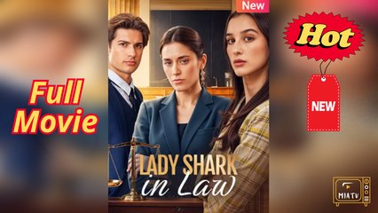 FULL MOVIE 2025 - Lady Shark in Law