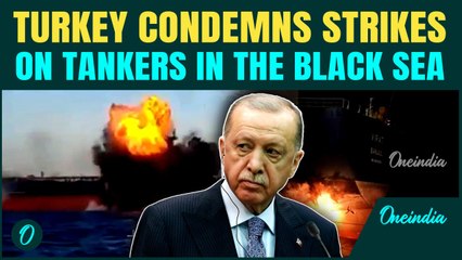 Black Sea EXPLODES | Turkey SLAMS Attack on Tankers off its Coast | New Front in Russia-Ukraine War