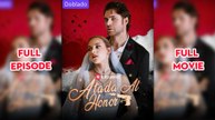 Atada al honor (doblado) Completo en Español