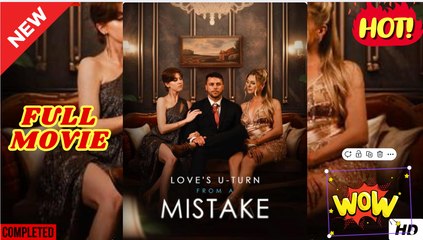 Love's U Turn From a Mistake