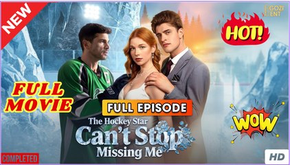[HOT 2025] The Hockey Star Can't Stop Missing Me