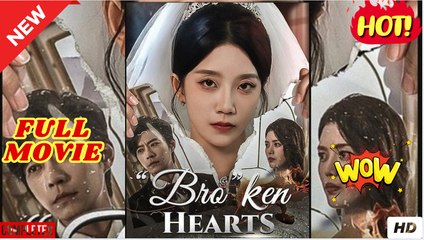 Bro ken Hearts Chinese Drama - English Sub Dailymotion