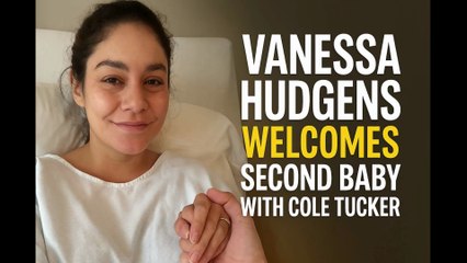 Vanessa Hudgens Welcomes Second Baby with Cole Tucker — Inside the Emotional Announcement