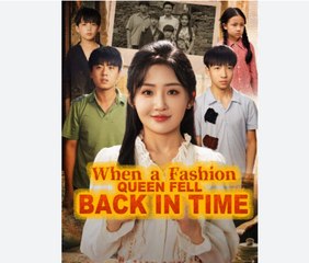 When a Fashion Queen Fell Back in Time - Part1