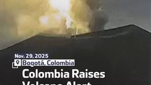 Colombia Raises Volcano Alert Level