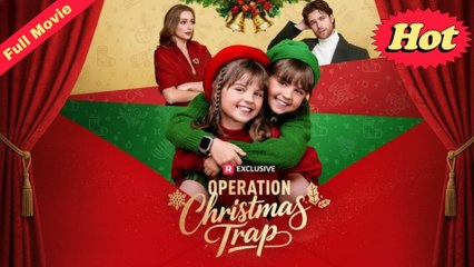 Operation Christmas Trap Completed - Full Movie