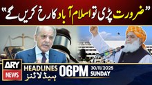 Fazlur Rehman's Big Statement | ARY News 6 PM Prime Time Headlines | 30th Nov 2025