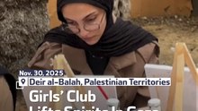Girls’ Club Lifts Spirits In Gaza