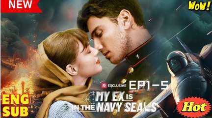 My Ex Is In The Navy SEALs - Full 1080P Movie 2025 HD