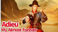 Adieu My Almost Forever (2025) - [Eng Sub]