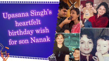 Upasana Singh shares heartwarming childhood memories of son Nanak on his birthday