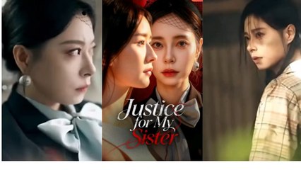 [ Full Episodes ] Justice for My Sister EngSub