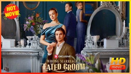 Wrong Marriage, Fated Groom | Full Movie HD - Best Drama ShortFilms Hot Female David Cardali Mickey Roberts Nadia Wilemski Jillian Hope Ferguson Romance Sweet Romance Modern Dysfunctional-Family Heartfelt Romantic Suspenseful USA Bar Mansion Villa Contemp