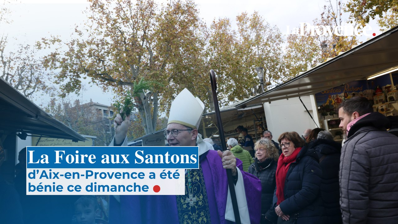 La Foire aux Santons d’Aix-en-Provence a été bénie ce dimanche