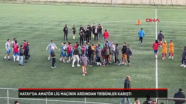 Hatay’da amatör lig maçının ardından tribünler karıştı