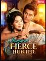 Pampered by the Fierce Hunter (2025) - FULL [Eng Sub]