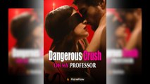 Dangerous Crush on My Professor Full Movie