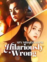 Spy Mission Gone Hilariously Wrong - Drama FULL MOVIES ENGLISH SUB