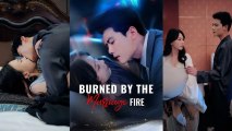 Burned By The Fire Of Marriage - Full Episodes