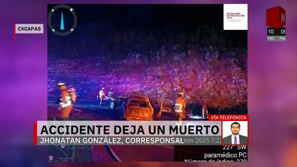 Accidente en Chiapas deja un muerto por calcinamiento y dos lesionados