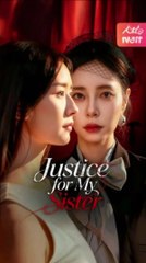 justice for my sister chinese drama
