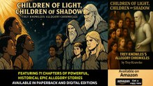 Trey Knowles - CHILDREN OF LIGHT, CHILDREN OF SHADOW - INTRODUCTION