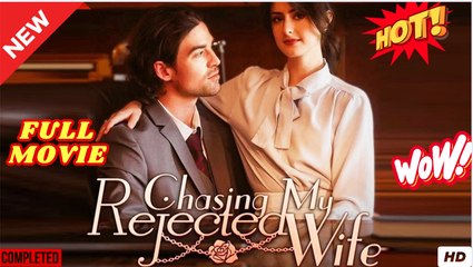 Married to Boss: Secrets, Lies & a Shocking Twist! – Chasing My Rejected Wife (2025) – FULL [Eng Sub]