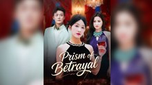Prism of Betrayal - Full