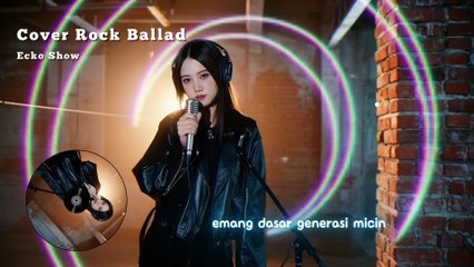 Ecko Show - Kids Jaman Now Selena Cover Rock Ballad