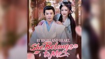 By Right And Heart, She Belongs To Me - Full English Sub