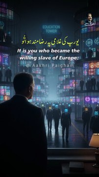 Europe Ki Ghulami Pe Razamand Huwa Tu - Mujh Ko To Gila Tujh Se Hai, Europe Se Nahin Hai! - Dr. Allama Iqbal Poetry - Aakhri Paigham