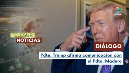 Pdte. Trump confirma contacto telefónico con su homólogo Maduro