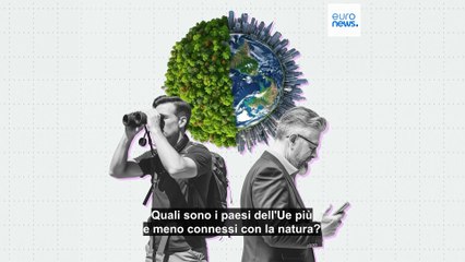 Quali sono i cittadini dell'Ue più connessi con la natura
